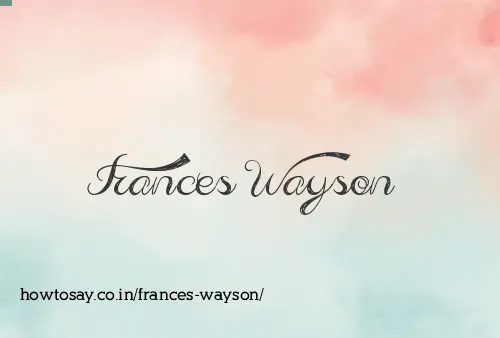 Frances Wayson