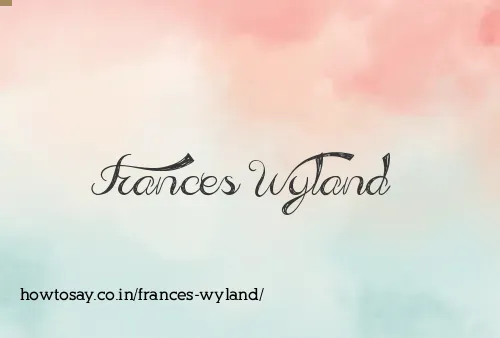 Frances Wyland