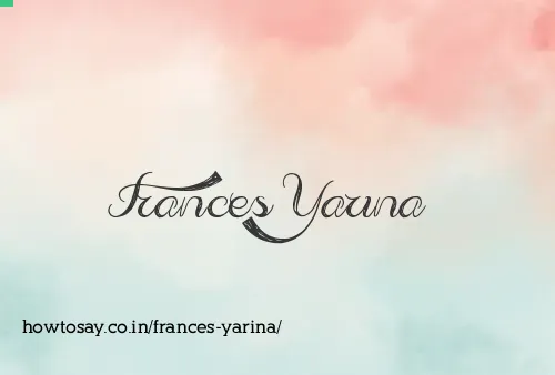 Frances Yarina