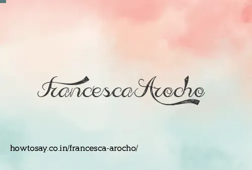 Francesca Arocho
