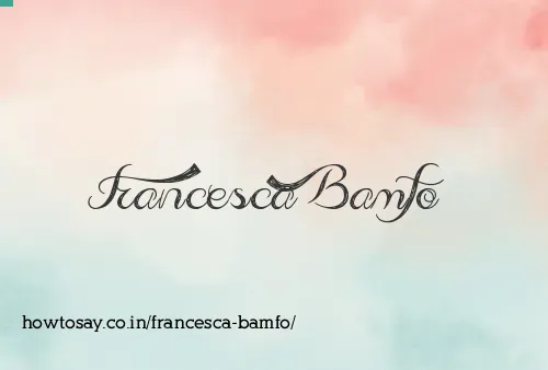 Francesca Bamfo