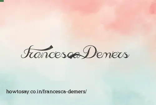 Francesca Demers