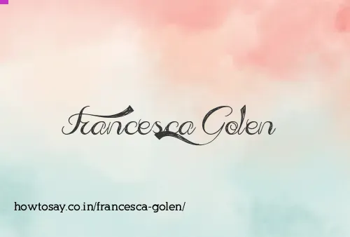Francesca Golen