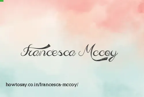 Francesca Mccoy
