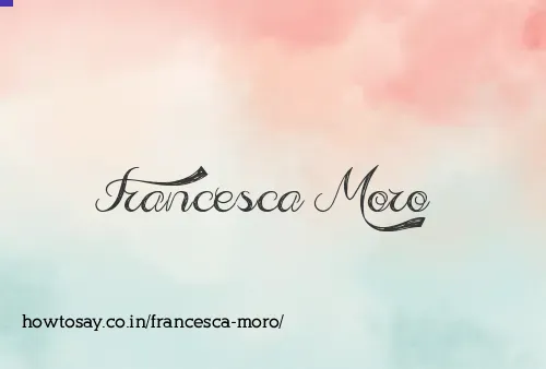 Francesca Moro