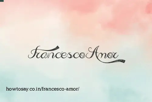 Francesco Amor