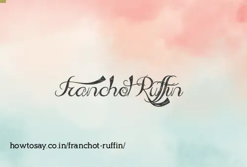 Franchot Ruffin