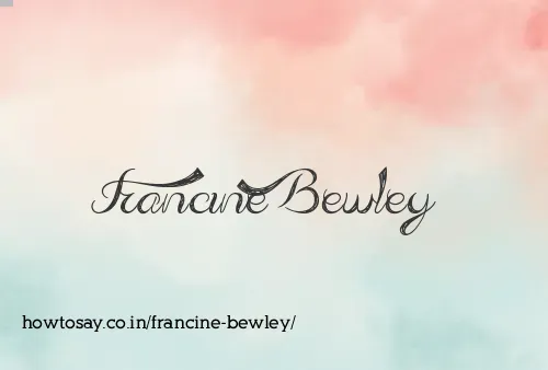 Francine Bewley