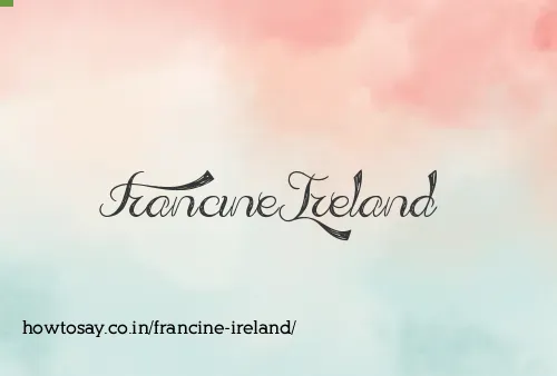 Francine Ireland