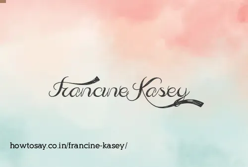 Francine Kasey