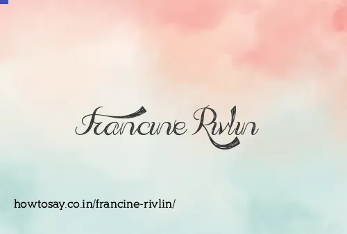 Francine Rivlin