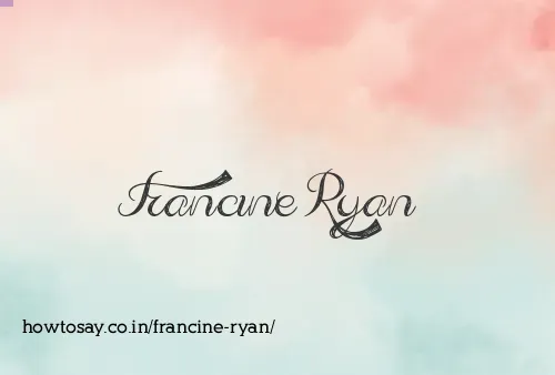Francine Ryan