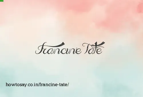 Francine Tate