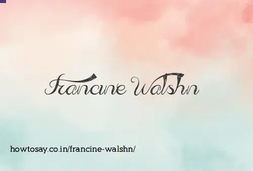 Francine Walshn