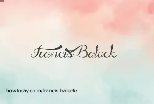 Francis Baluck