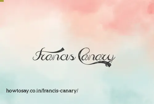 Francis Canary