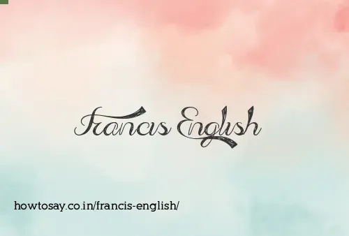 Francis English