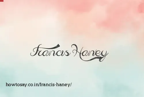 Francis Haney