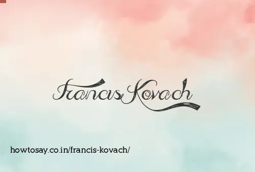 Francis Kovach