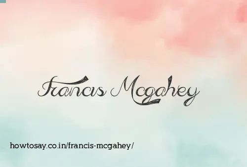 Francis Mcgahey