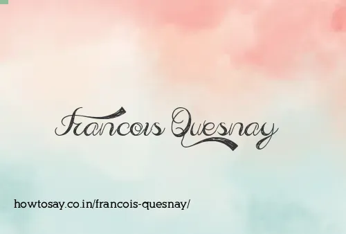 Francois Quesnay