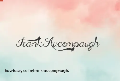 Frank Aucompaugh
