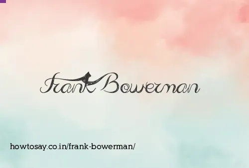 Frank Bowerman