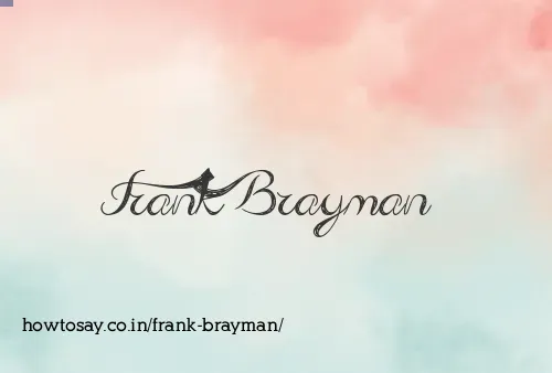 Frank Brayman