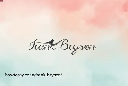 Frank Bryson