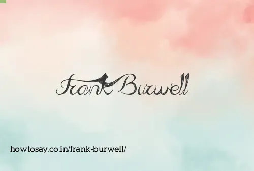 Frank Burwell
