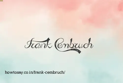 Frank Cembruch