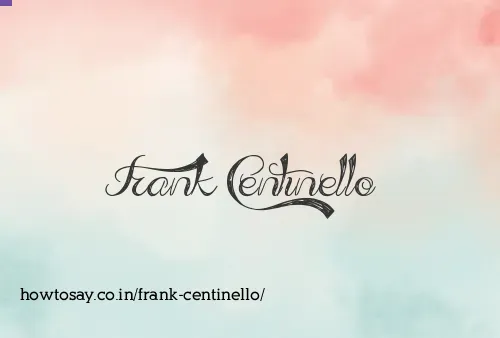 Frank Centinello