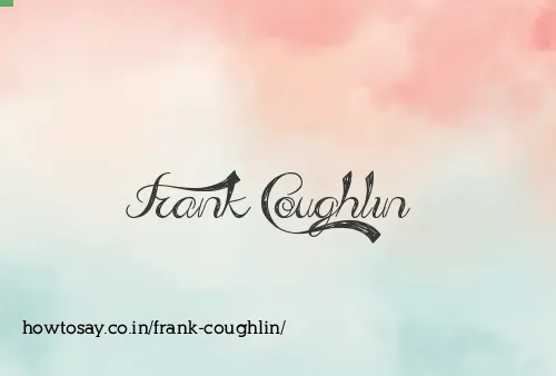 Frank Coughlin