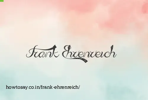 Frank Ehrenreich