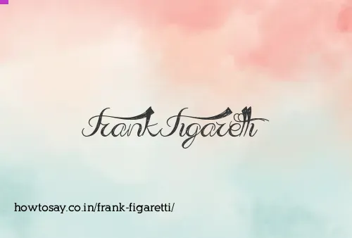 Frank Figaretti