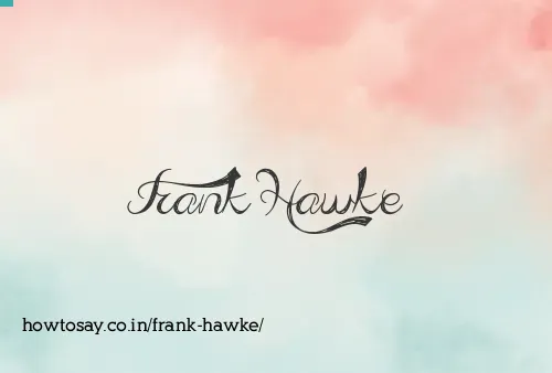 Frank Hawke