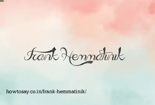 Frank Hemmatinik