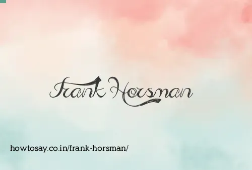 Frank Horsman