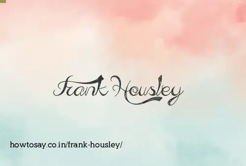 Frank Housley