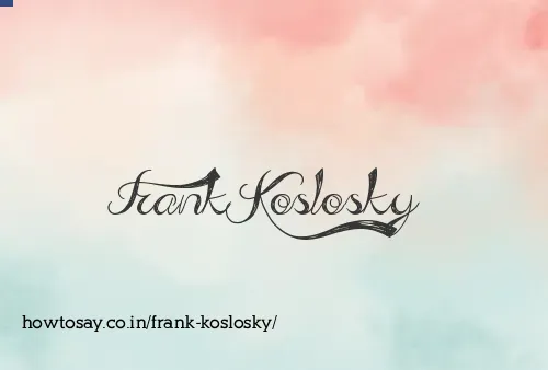 Frank Koslosky
