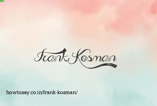 Frank Kosman