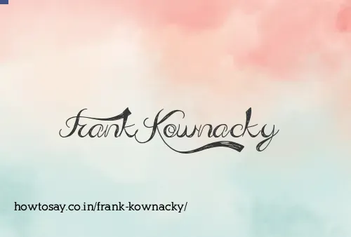 Frank Kownacky