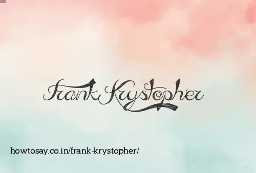 Frank Krystopher