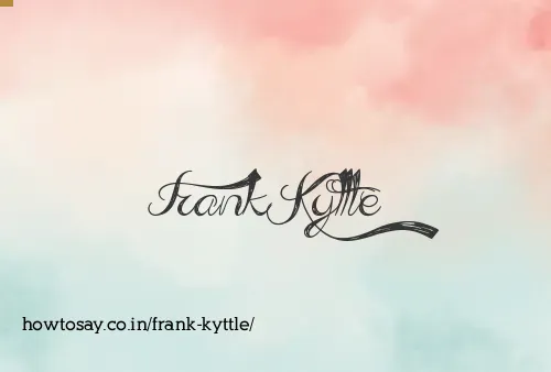 Frank Kyttle