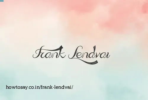 Frank Lendvai