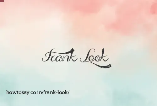Frank Look