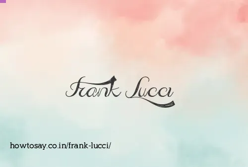 Frank Lucci