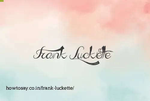 Frank Luckette