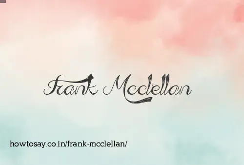 Frank Mcclellan