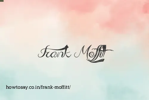 Frank Moffitt